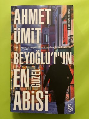 Beyoglu'nun En Güzel Abisi - Ümit, Ahmet