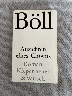 Ansichten eines Clowns. Roman. EA. Mit inliegender Signatur.