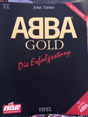 ABBA Gold - die Erfolgsstory ; [20 Jahre ABBA]