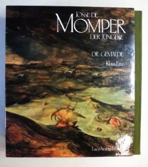 Josse de Momper der Jüngere. (1564 - 1635) Die Gemälde mit krit. Oeuvrekatalog.. With engl. language summary.