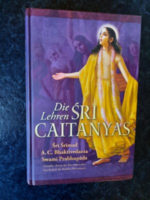 gebrauchtes Buch – Abhay Charan Bhaktivedanta Swami Prabhupada – Die Lehren Sri Caitanyas