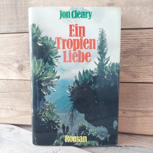 Ein Tropfen Liebe - Roman