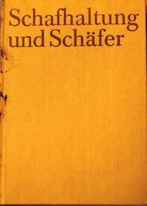 Schafhaltung und Schäfer in Zentraleuropa bis zum Beginn des 20. Jahrhunderts