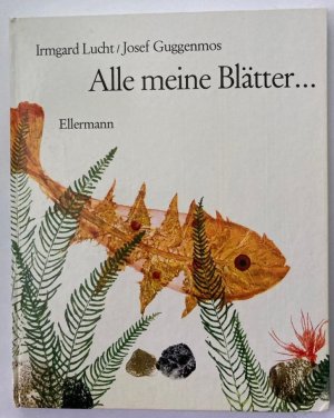 Alle meine Blätter ...