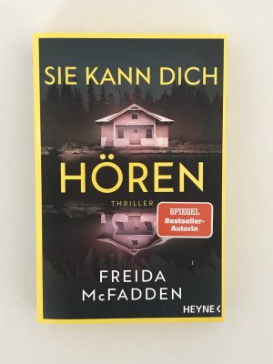 Sie kann dich hören – Thriller – Millie ist zurück! Der neue Thriller der SPIEGEL-Bestsellerautorin voller unglaublicher Twists