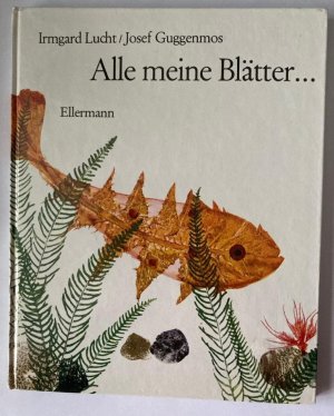 Alle meine Blätter ...