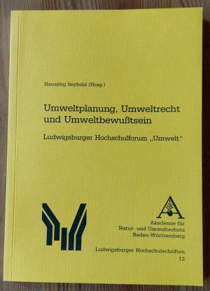 Umweltplanung, Umweltrecht und Umweltbewusstsein