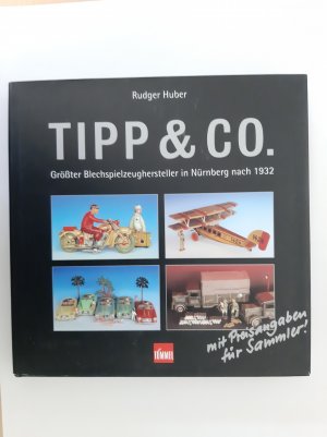 Tipp & Co. - Größter Blechspielzeughersteller in Nürnberg nach 1932