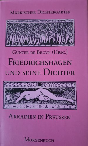 Friedrichshagen und seine Dichter - Arkadien in Preussen