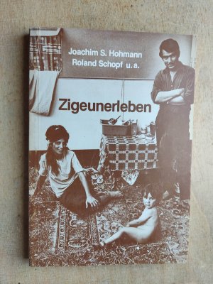 Zigeunerleben - Beiträge zur Sozialgeschichte e. Verfolgung