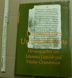 gebrauchtes Buch – Johannes Leipoldt und Walter Grundmann  – Umwelt des Urchristentums, Teil II, Texte zum neutestamentlichen Zeitalter