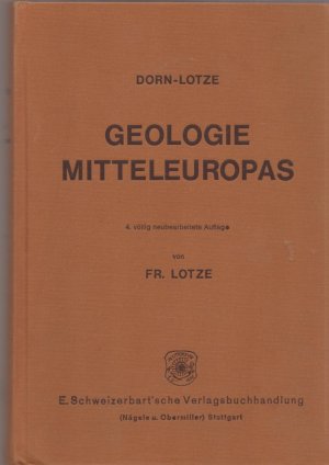 gebrauchtes Buch – Dorn, Paul; Lotze – Geologie Mitteleuropas