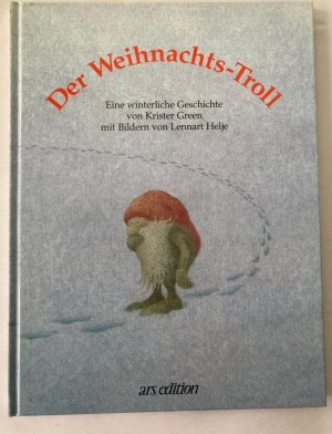 Der Weihnachts-Troll - Eine winterliche Geschichte