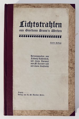 Lichtstrahlen aus Giordano Bruno`s Werken.