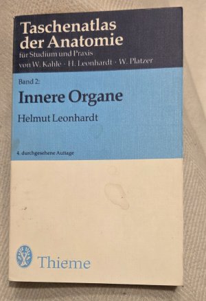 Taschenatlas der Anatomie für Studium und Praxis: Band 2., Innere Organe / von Helmut Leonhardt. Zeichn. von Gerhard Spitzer