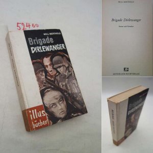 antiquarisches Buch – Will Berthold – Brigade Dirlewanger. Roman nach Tatsachen antiquarisches Buch – Will Berthold – Brigade Dirlewanger. Roman nach Tatsachen