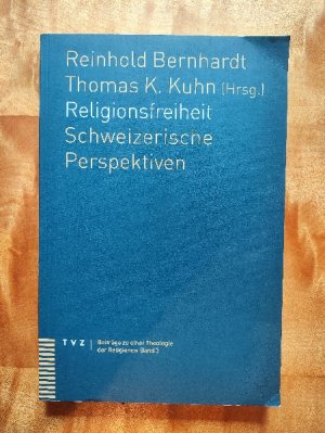gebrauchtes Buch – Reinhold Bernhardt – Religionsfreiheit – Schweizerische Perspektiven