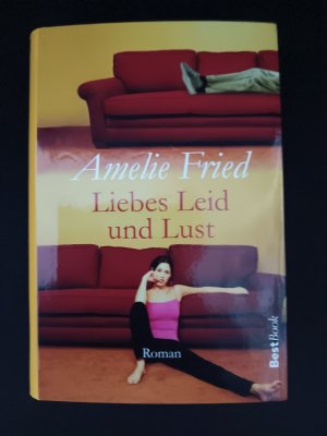Liebes Leid und Lust