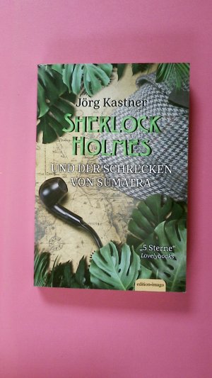 SHERLOCK HOLMES UND DER SCHRECKEN VON SUMATRA.