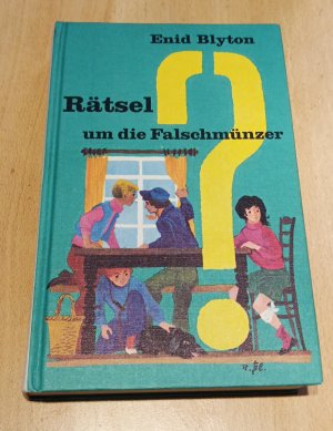 Rätsel um die Falschmünzer - e. spannende Geschichte für Jungen und Mädchen