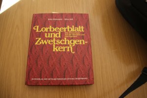 Lorbeerblatt und Zwetschgenkern - alte Strickmuster aus d. Oberpfalz u.d. Egerland