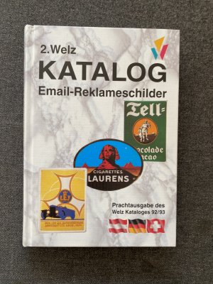 2.Welz Katalog Email-Reklameschilder Prachtausgabe
