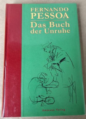 Das Buch der Unruhe des Hilfsbuchhalters Bernardo Soares. Aus dem Portugiesischen übersetzt und mit einem Nachwort versehen von Georg Rudolf Lind. Mit […]