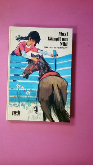 MAXI KÄMPFT UM NIKI.