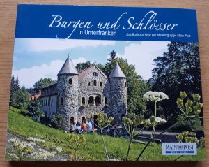 Burgen und Schlösser in Unterfranken