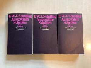 Ausgewählte Schriften: Band 1 (1794-1800), Band 2 (1801-1803), Band 3 (1804-1806)