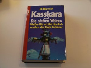 Kasskara und die sieben Welten Blumrich Weißer Bär Erdmythos Hopi gebundene 1.Auflage