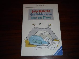 Geschichten vom Ufer des Tibers - (Über einen Jungen der keine Freunde hat, weil er zu viel Nachdenkt und im falschen Moment immer die Wahrheit sagt.)