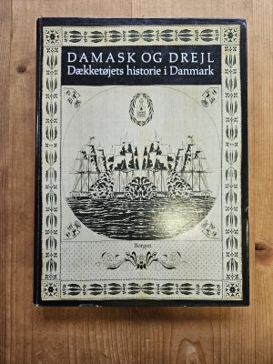 Damask og Drejl - Daekketojets historie in Danmark