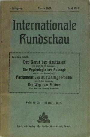 Internationale Rundschau. 1. Jahrgang Hefte 1 - 11 [vollständiger Jahrgang]