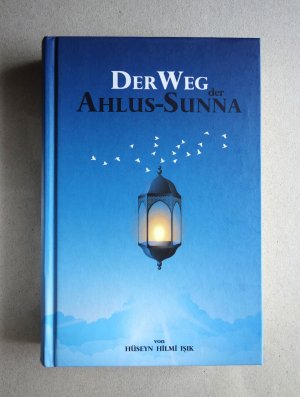 Der Weg der Ahlus-Sunna