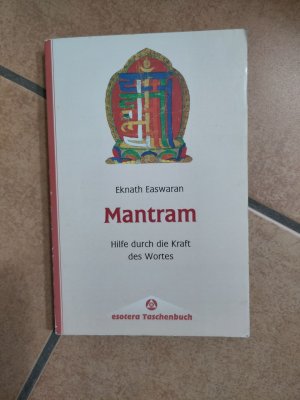 Mantram - Hilfe durch die Kraft des Wortes