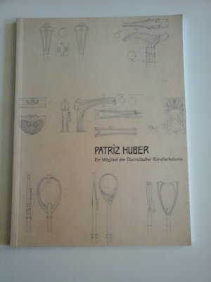 Patriz Huber. Ein Mitglied der Darmstädter Künstlerkolonie. Ausstellung 15. Mai bis 28. Juni 1992. Ateliers im Museum Künstlerkolonie Darmstadt, Mathildenhöhe […]