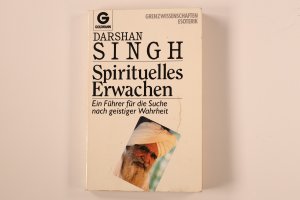 gebrauchtes Buch – Darshan Singh – SPIRITUELLES ERWACHEN. Ein Führer für die Suche nach geistiger Wahrheit gebrauchtes Buch – Darshan Singh – SPIRITUELLES ERWACHEN. Ein Führer für die Suche nach geistiger Wahrheit