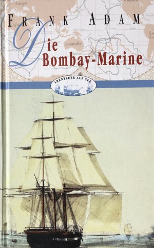 Der Kampf um die sieben Inseln/Der Kapitän der Zarin/Die Bombay-Marine/Die Bucht der sterbenden Schiffe/Verrat an Frankreichs Küsten. 5 Bände