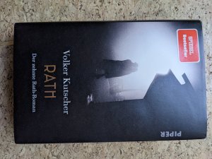 Rath – Der zehnte Rath-Roman | Das große Finale der Bestsellerserie um Gereon Rath