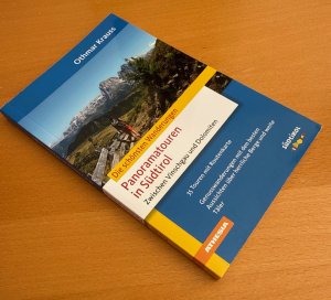 Bildtext: Die schönsten Wanderungen Panoramawege in Südtirol – Zwischen Vinschgau und Dolomiten von Othmar Krauss