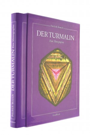 Der Turmalin - Eine Monographie