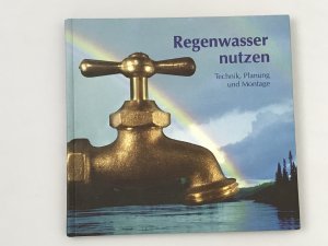 Regenwasser nutzen – Technik Planung und Montage
