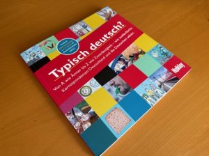 Bildtext: Typisch deutsch? - Wie ausländische Korrespondenten Deutschland sehen. von Baxmann, Matthias; Eckoldt, Matthias