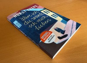 Bildtext: Wäre ich du, würde ich mich lieben von Evers, Horst