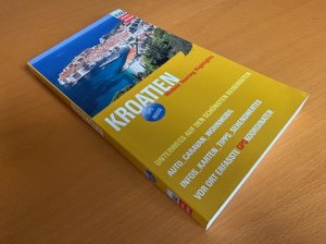 Bildtext: Kroatien - Mit Auto, Caravan, Wohnmobil unterwegs auf den schönsten Reiserouten - Istrien, Dalmatinische Küste und Inseln, Dubrovnik von Rau, Werner