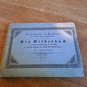 Ein Bilderbuch zur belehrenden Unterhaltung der Jugend in einzelnen Zweigen der Natur und Menschenkunde  1837