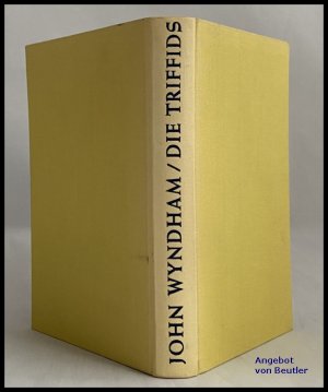 Die Triffids., Utopischer Roman. Deutsch von Hubert Greifender.