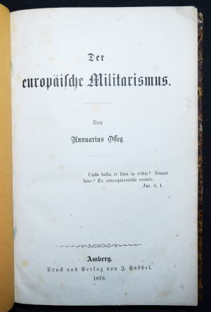 Der europäische Militarismus.