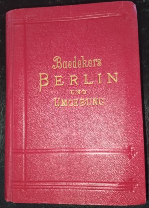 Berlin und Umgebung. Handbuch für Reisende.